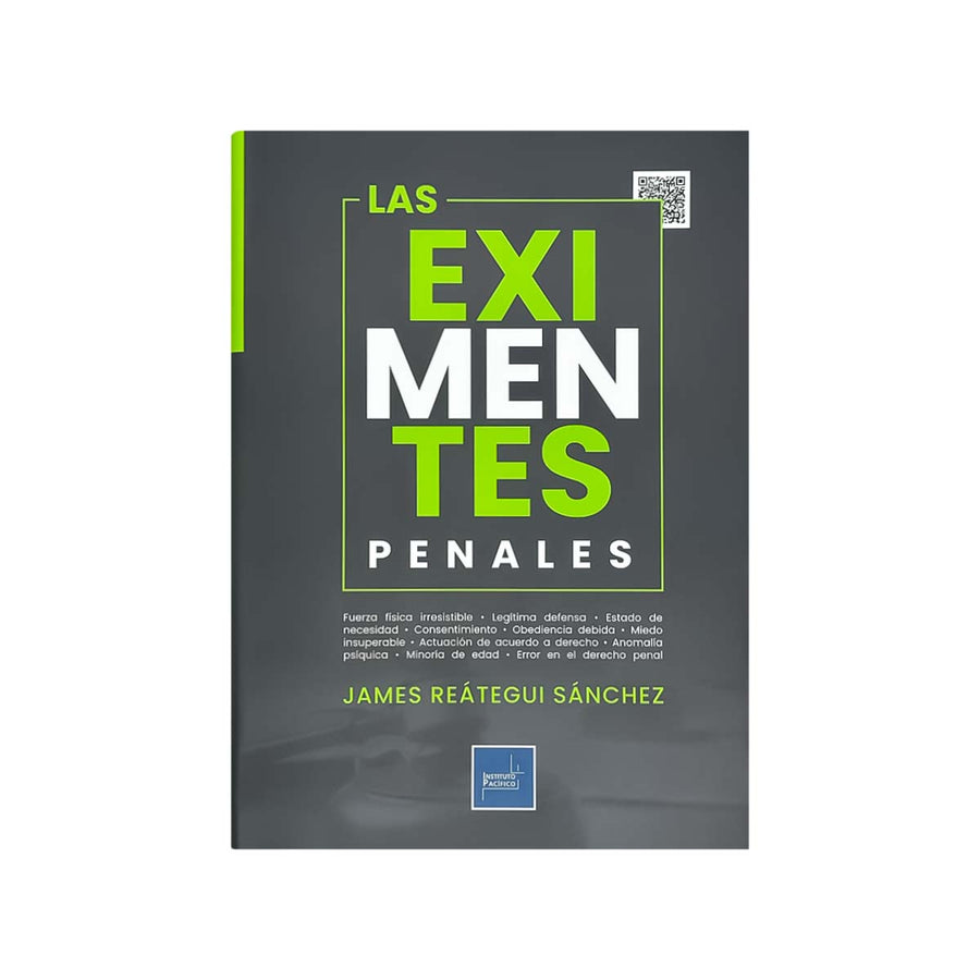 Cubierta del libro Las Eximentes Penales, de James Reátegui Sánchez.