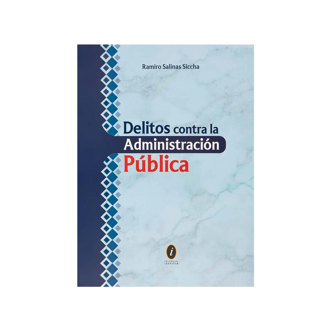 Delitos contra la Administración Pública de Ramiro Salinas Siccha.