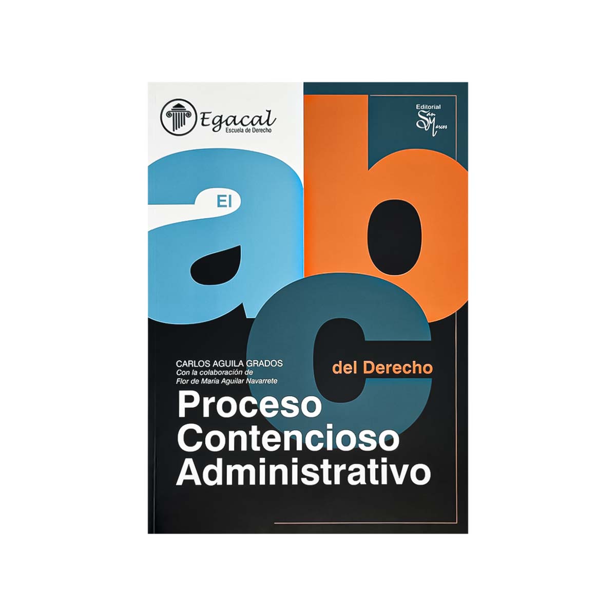 Cubierta del libro El ABC del Derecho: Proceso Contencioso Administrativo.
