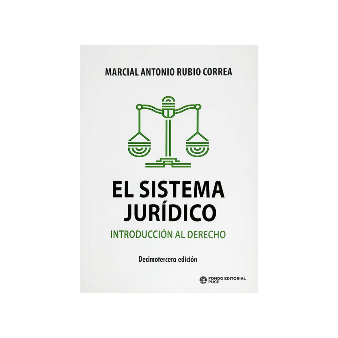 Cubierta del libro El Sistema Jurídico: Introducción al Derecho, del autor Marcial Rubio