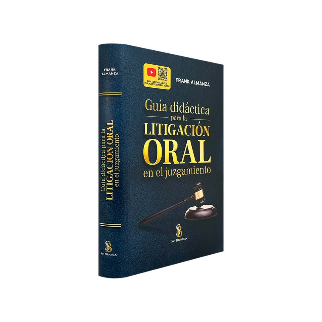 Guía Didáctica para la Litigación Oral en el Juzgamiento