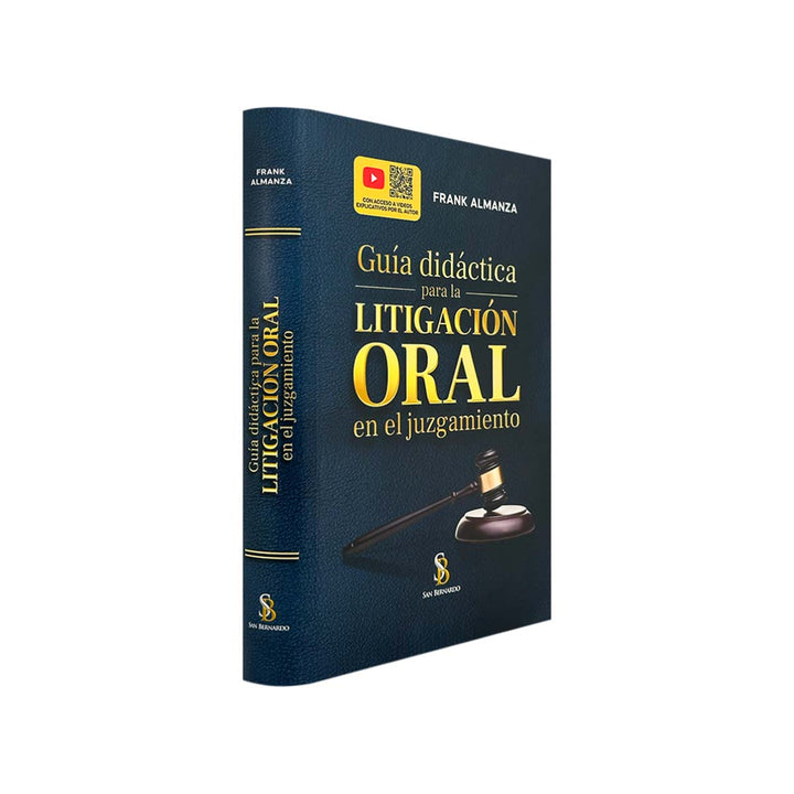 Guía Didáctica para la Litigación Oral en el Juzgamiento