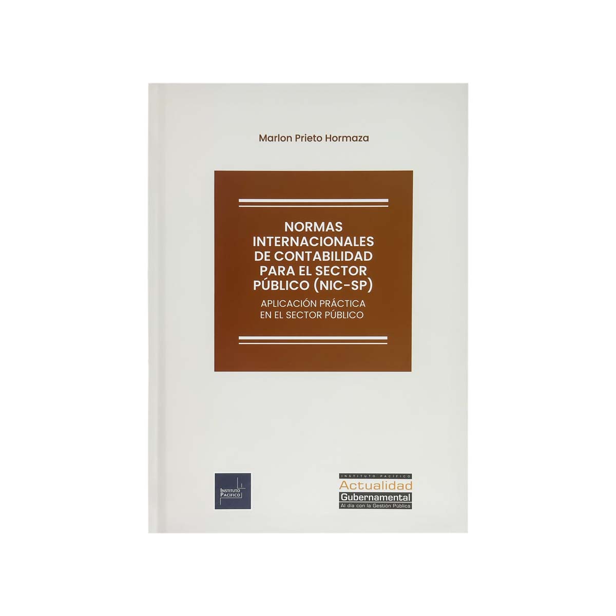 Cubierta del libro Normas Internacionales de Contabilidad para el Sector Público NICSP de Marlon Prieto Hormaza.