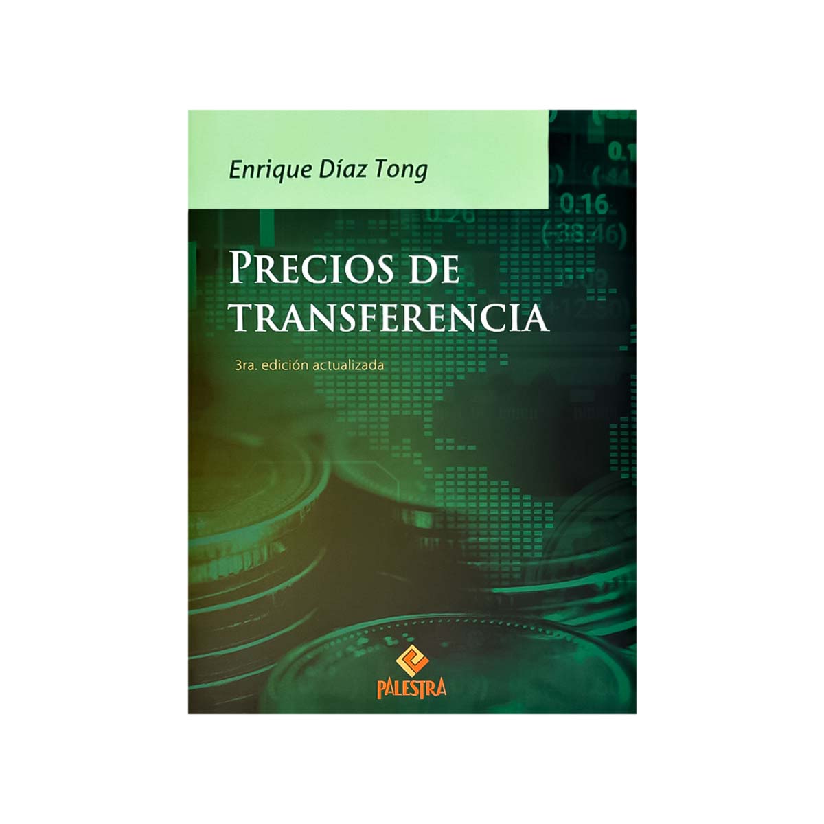 Cubierta del libro Precios de Transferencia de Enrique Diaz Tong (Segunda Edición).