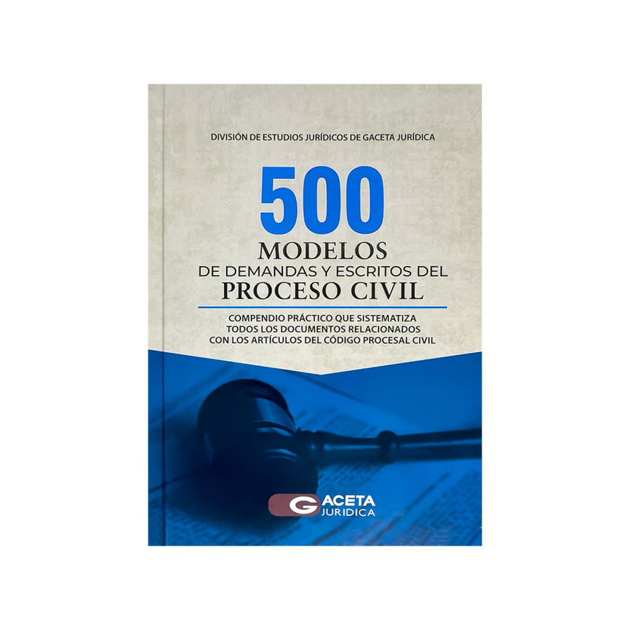 Cubierta del libro 500 Modelos de Demandas y Escritos del Proceso Civil.