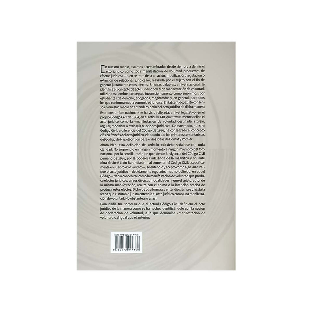 Contracubierta del libro Acto Jurídico, Negocio Jurídico y Contrato.
