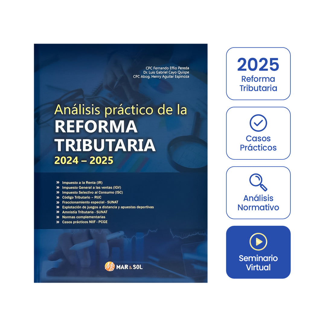 Análisis Práctico de la Reforma Tributaria 2024 - 2025 (Libro + Seminario Virtual Certificado)