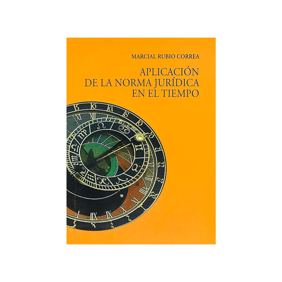 Cubierta del libro Aplicación de la Norma Jurídica en el Tiempo.