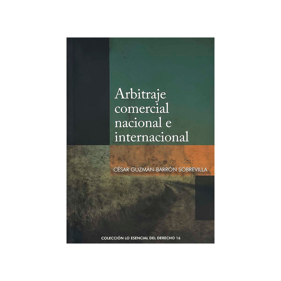 Cubierta del libro Arbitraje Comercial Nacional e Internacional.
