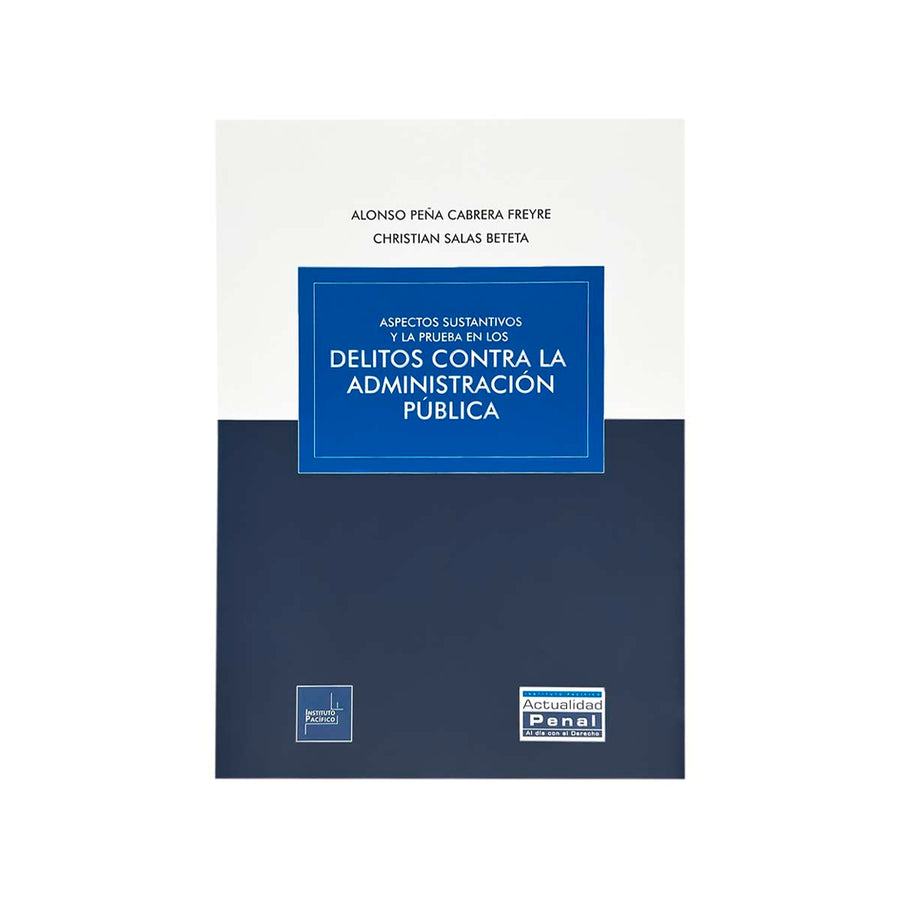 Cubierta del  libro Aspectos Sustantivos y La Prueba en los Delitos contra la Administración Pública.