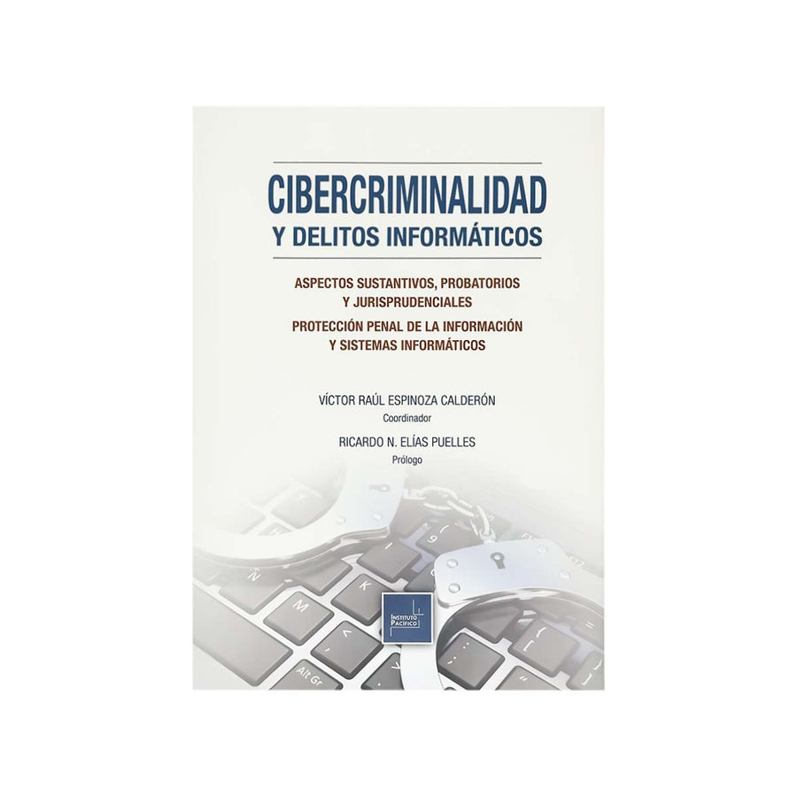 Cubierta del  libro Cibercriminalidad y los Delitos Informáticos.