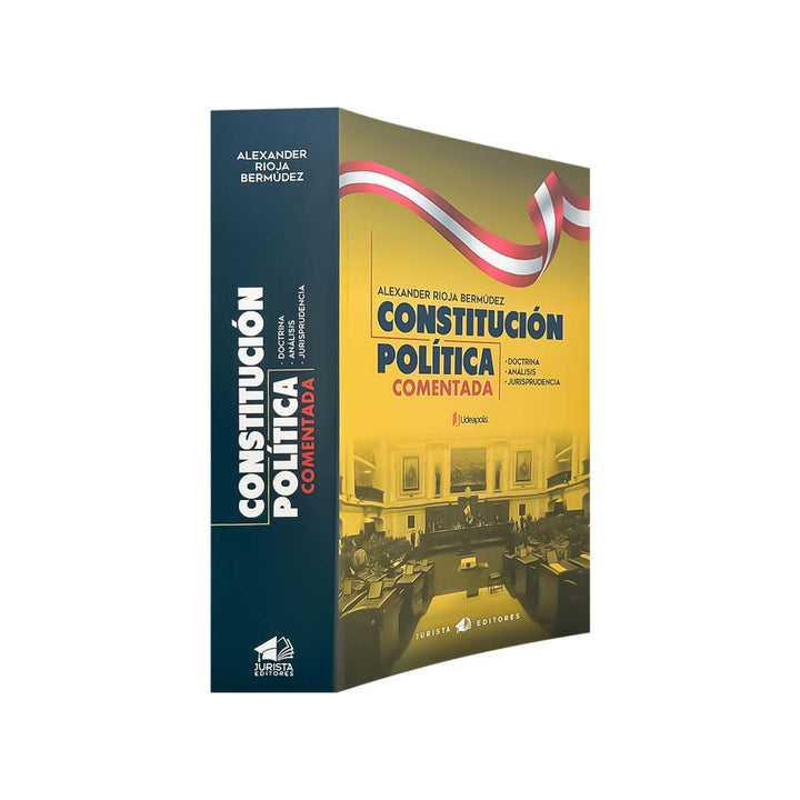 Constitución Política Comentada, de Alexander Rioja Bermúdez