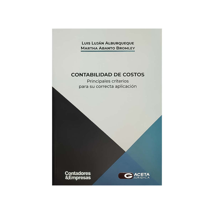 Cubierta del  libro Contabilidad de Costos: Principales Criterios para su Correcta Aplicación.