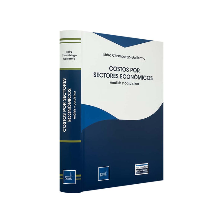 Contabilidad de Costos por Sectores Económicos: 150 Casos Prácticos (Edición 2025)