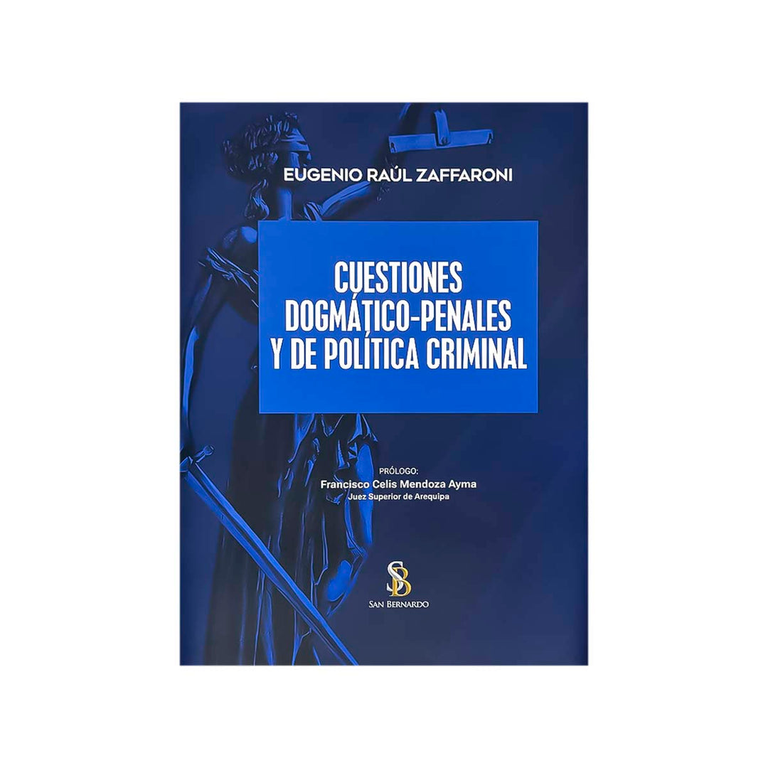 Cubierta del libro Cuestiones Dogmáticos - Penales y de Política Criminal.