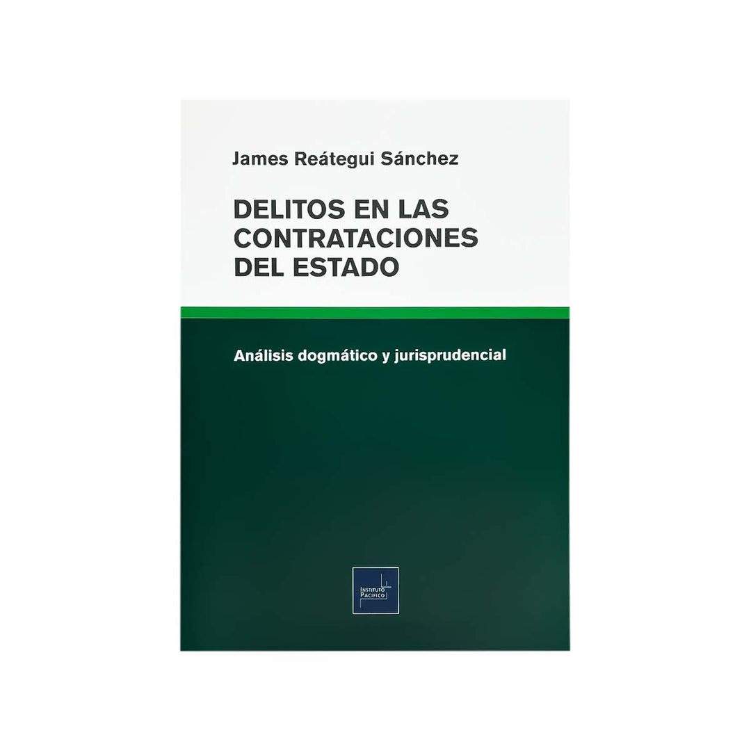 Cubierta del  libro Delitos en las Contrataciones del Estado: Análisis de los Delitos de Colusión y de Negociación Incompatible.