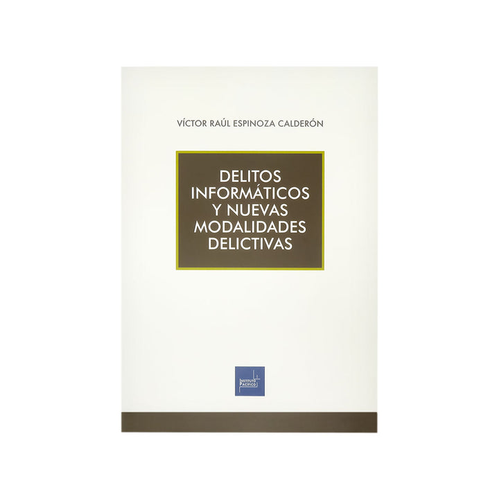 Cubierta del libro Delitos Informáticos y Nuevas Modalidades Delictivas.