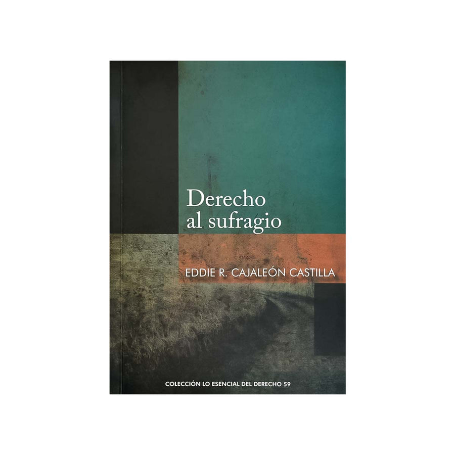 Cubierta del libro Derecho al Sufragio, de Eddie R. Cajaleón Castilla.
