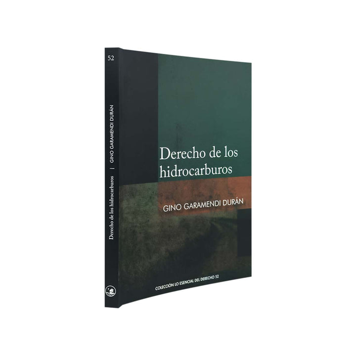 Derecho de los Hidrocarburos, de Gino Garamendi Durán