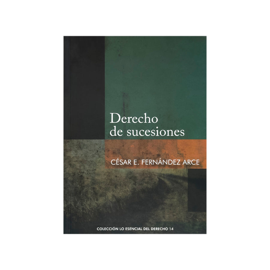 Cubierta del libro Derecho de Sucesiones, de César E. Fernández Arce.