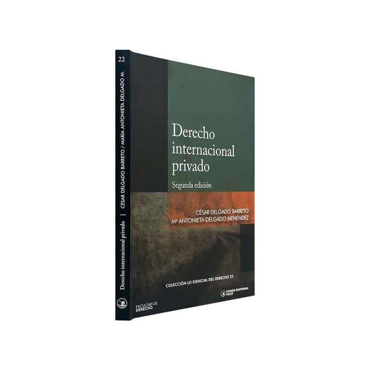 Derecho Internacional Privado: Segunda Edición
