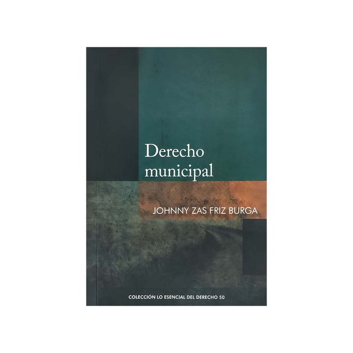 Cubierta del libro Derecho Municipal, de Johnny Zas Friz Burga.