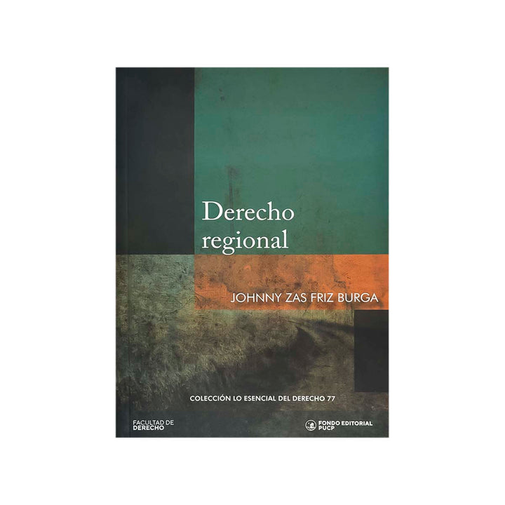 Cubierta del libro Derecho Regional, de Johnny Zas Friz Burga.
