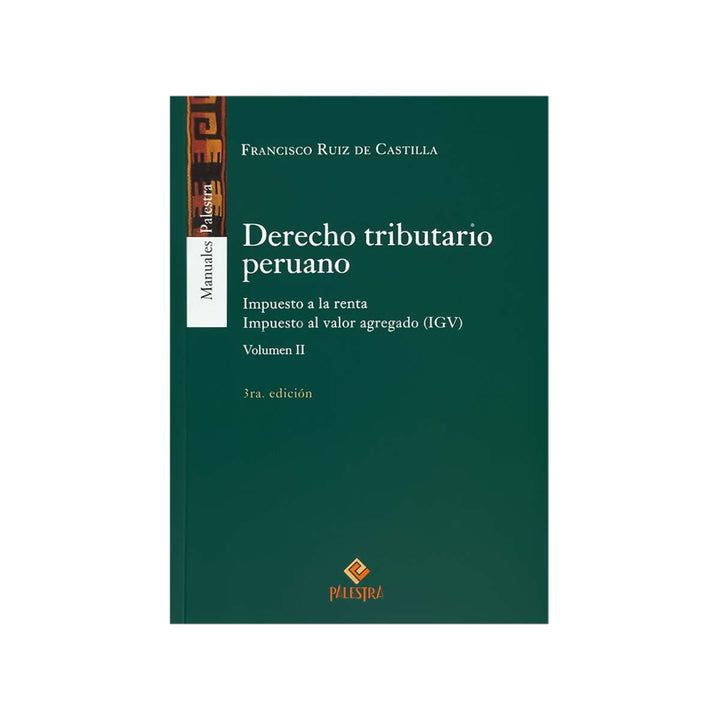 Cubierta del libro Derecho Tributario Peruano II: Impuesto a la Renta e IGV (Tercera Edición).