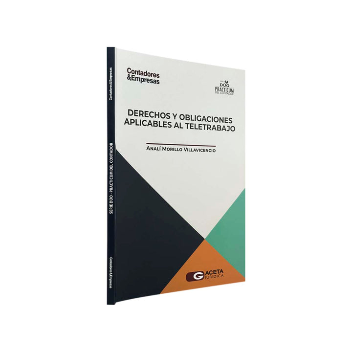 Derechos y Obligaciones Aplicables al Teletrabajo / Modelos y Formatos Aplicables al Teletrabajo