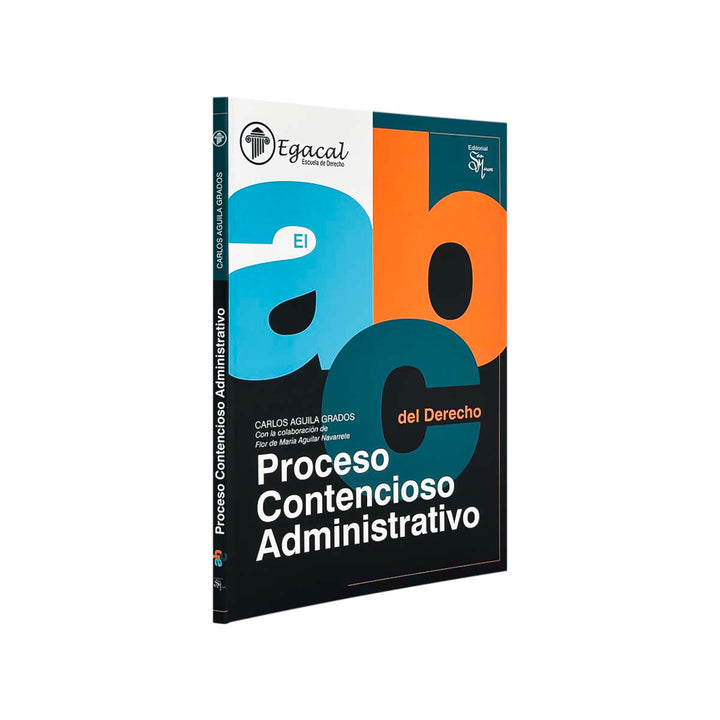 El ABC del Derecho: Proceso Contencioso Administrativo