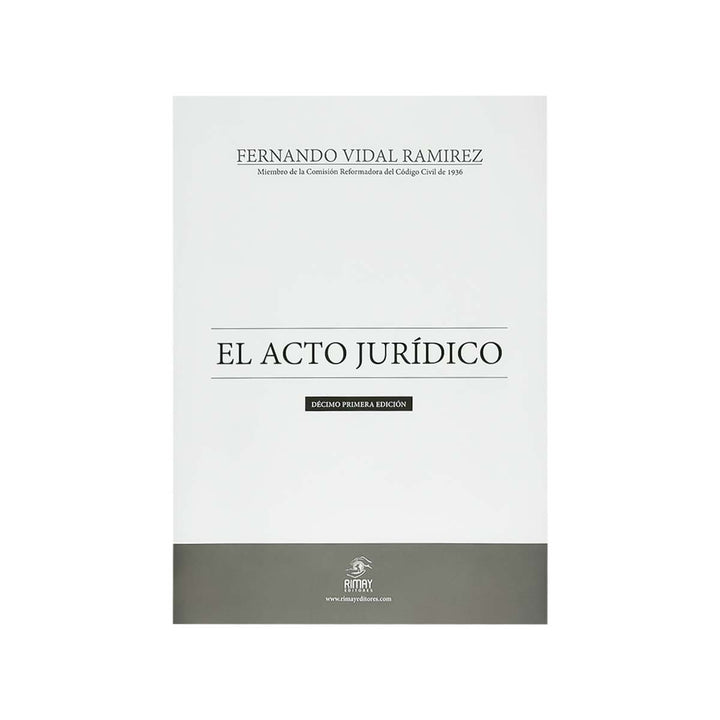 Cubierta del  libro El Acto Jurídico de Fernando Vidal Ramírez.