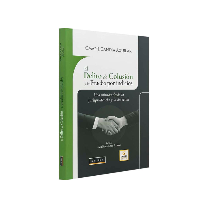 El Delito de Colusión y la Prueba por Indicios