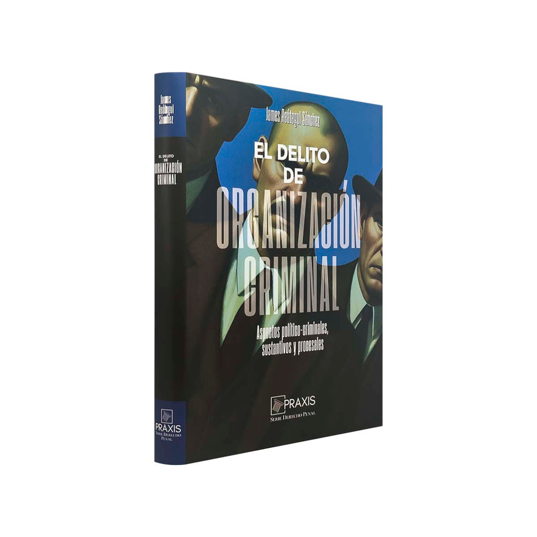 El Delito de Organización Criminal