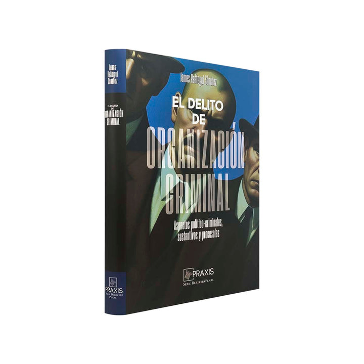 El Delito de Organización Criminal