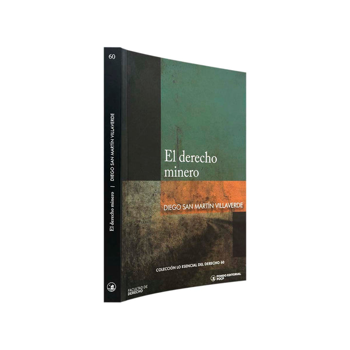 El Derecho Minero, de Diego San Martín Villaverde