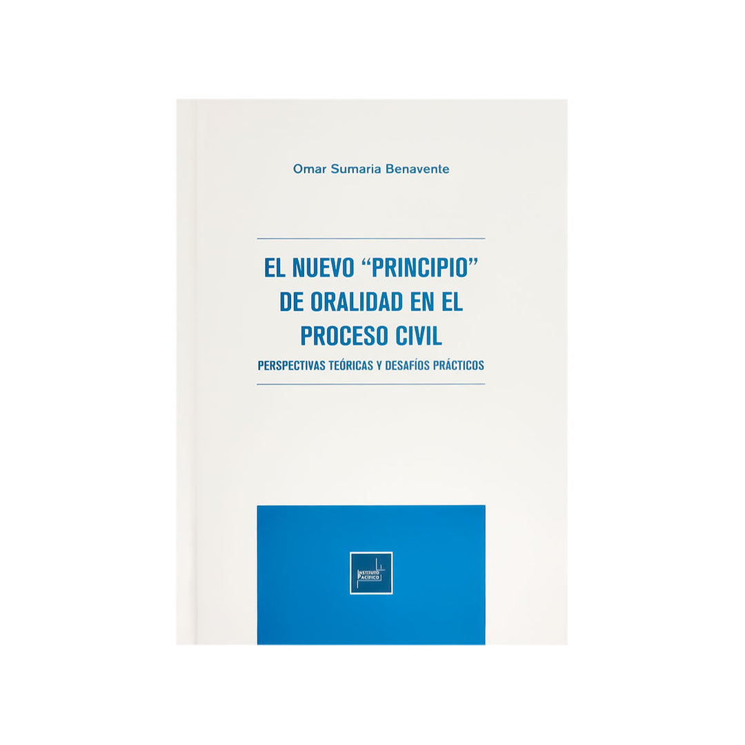 Cubierta del libro El Nuevo Principio de Oralidad en el Proceso Civil.