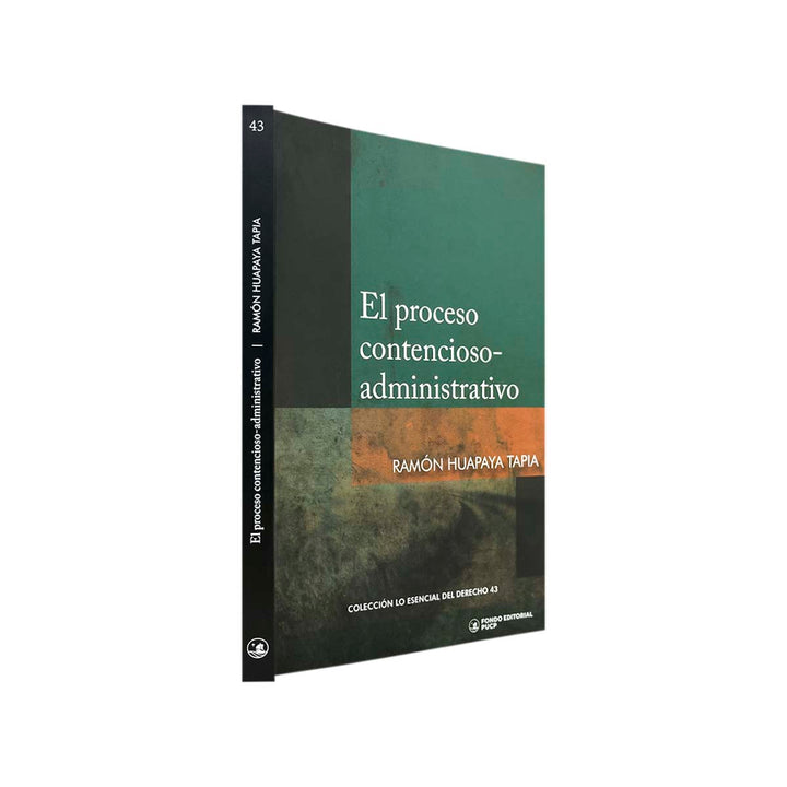 El Proceso Contencioso - Administrativo, de Ramón Huapaya Tapia