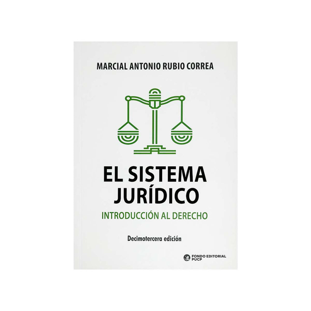 Cubierta del libro El Sistema Jurídico: Introducción al Derecho, del autor Marcial Rubio
