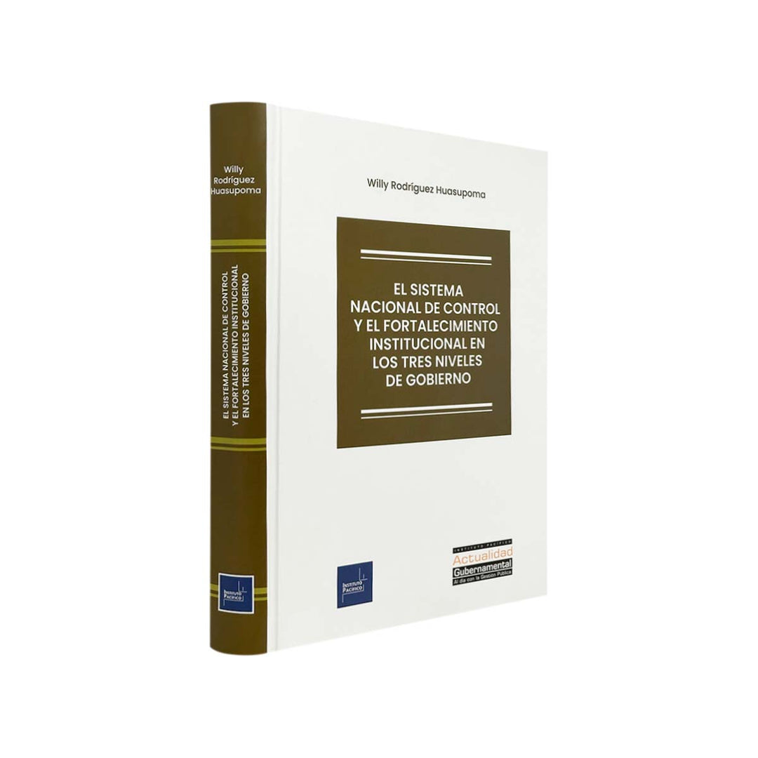 El Sistema Nacional de Control y el Fortalecimiento Institucional en los Tres Niveles de Gobierno