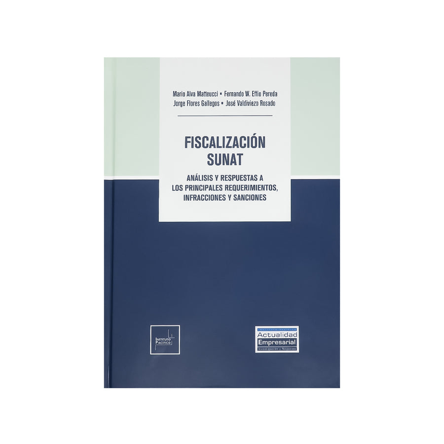 Cubierta del libro Fiscalización Sunat: Análisis y respuestas a los principales requerimientos, infracciones y sanciones.