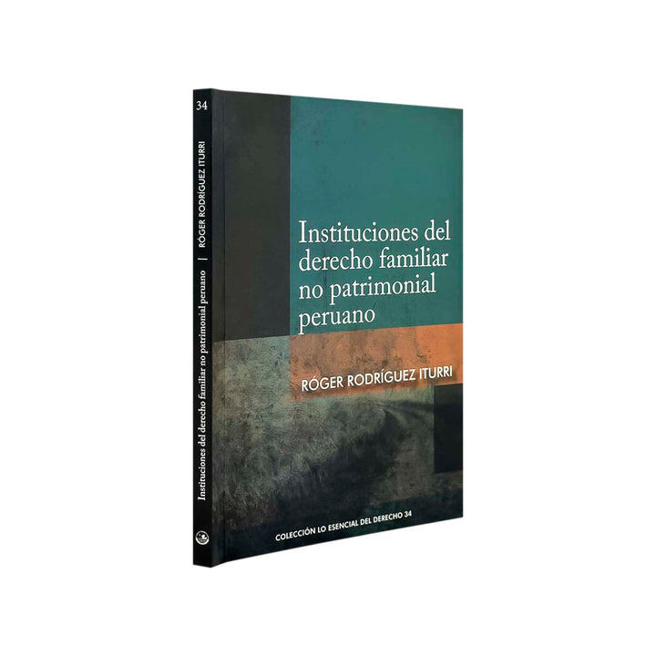 Instituciones del Derecho Familiar no Patrimonial Peruano