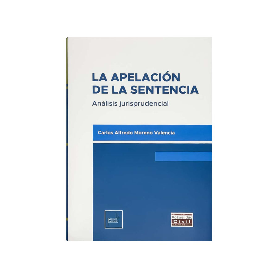 Cubierta del libro La Apelación de la Sentencia: Análisis Jurisprudencial.