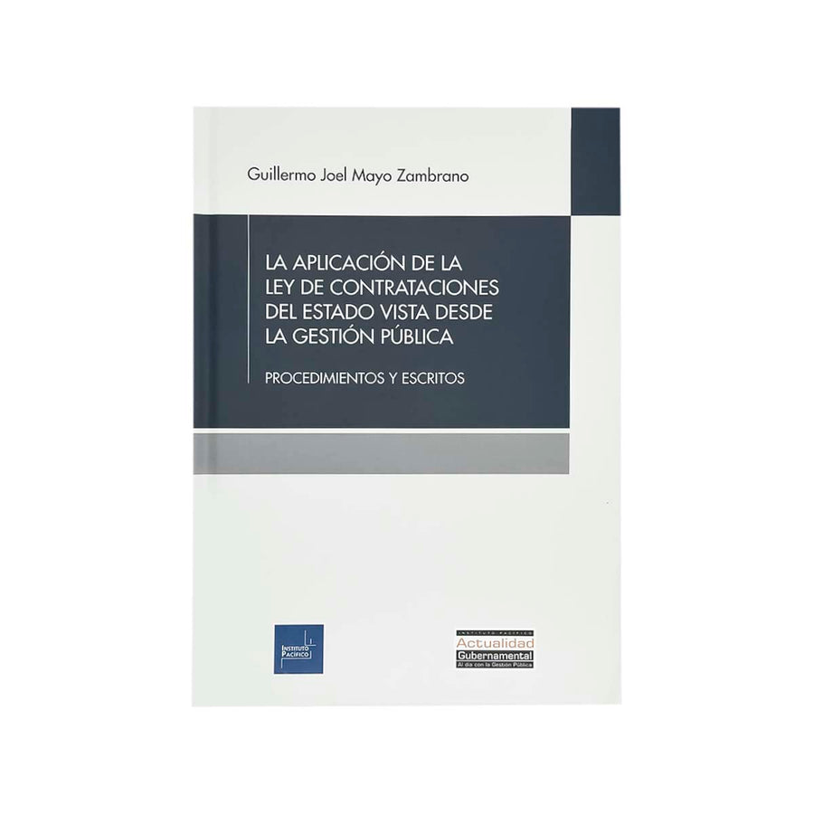 Cubierta del libro La Aplicación de la Ley de Contrataciones del Estado vista desde la Gestión Pública.