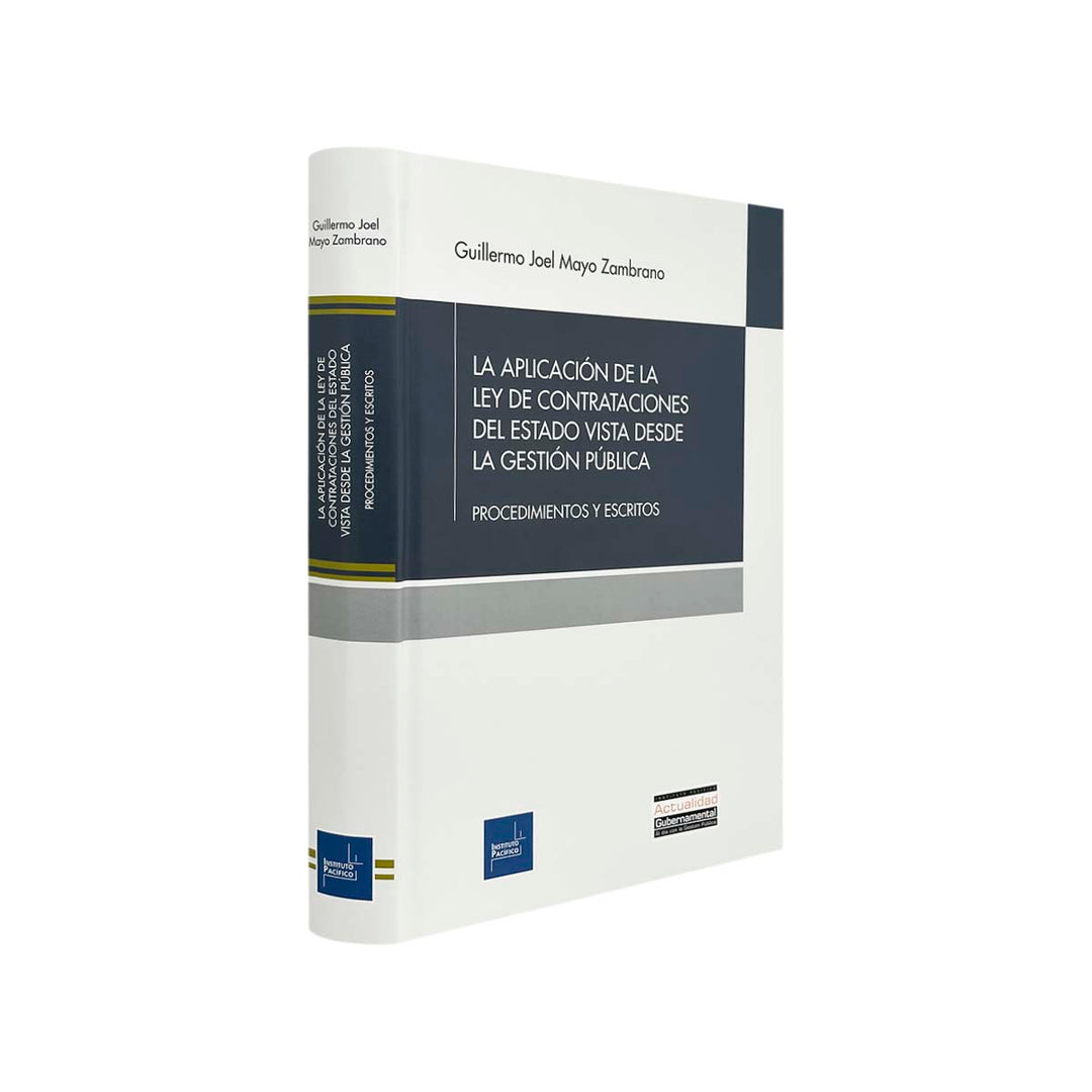 La Aplicación de la Ley de Contrataciones del Estado vista desde la Gestión Pública