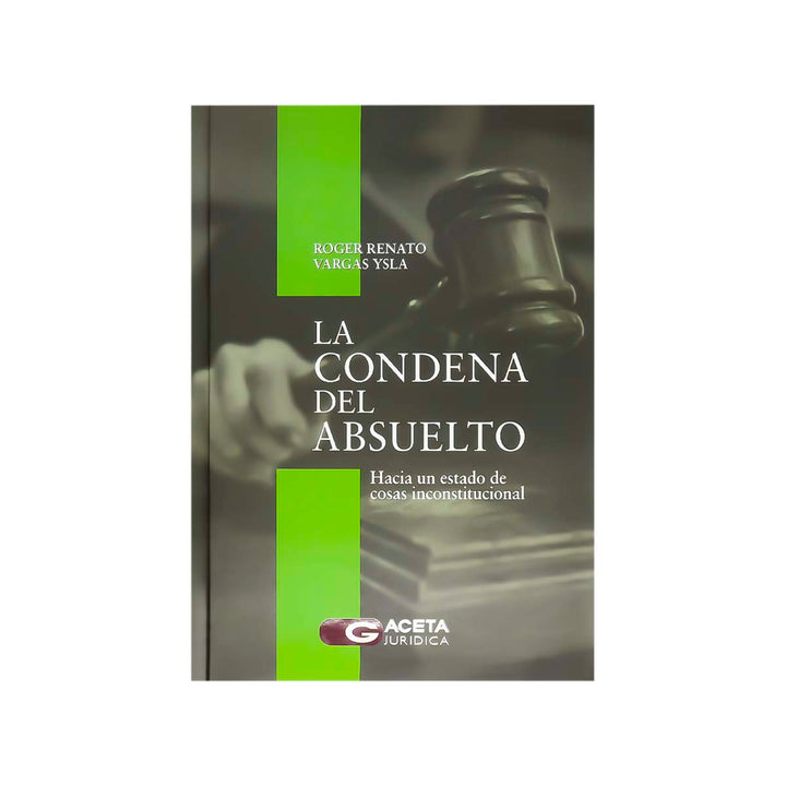 Cubierta del libro La Condena del Absuelto.