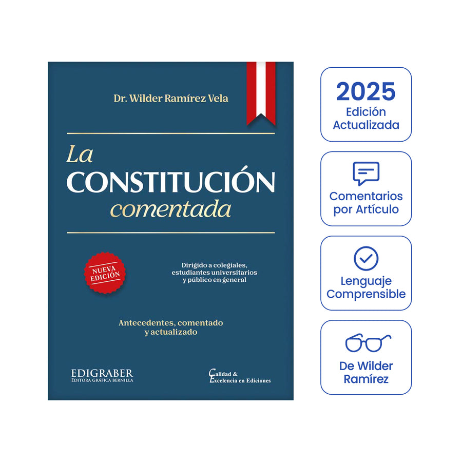 Cubierta del libro La Constitución Comentada: Antecedentes, Comentado y Actualizado.