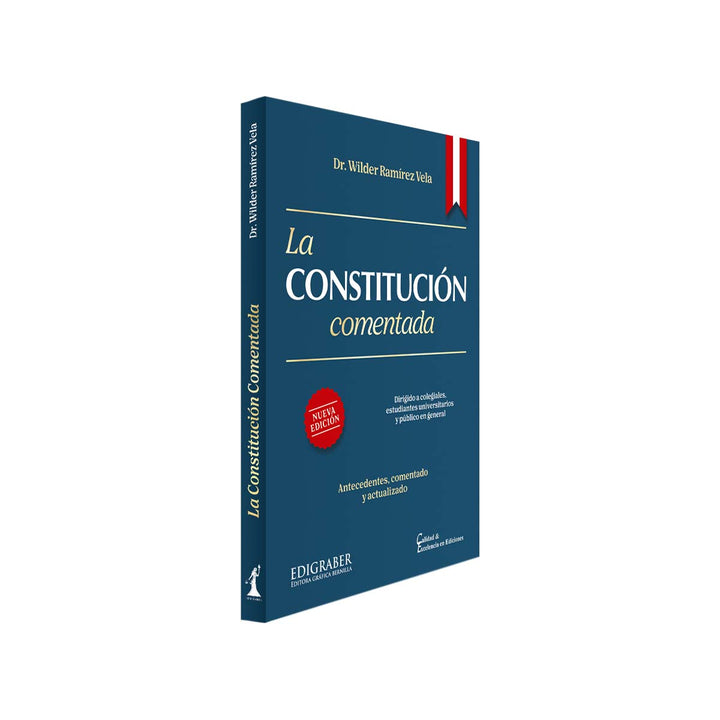 La Constitución Comentada: Artículos con Explicaciones Comprensibles (Edición 2025)