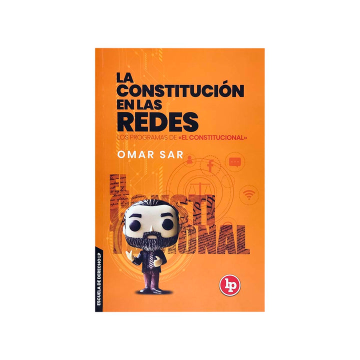 Cubierta del  libro La Constitución en las Redes: Los Programas de "El Constitucional".