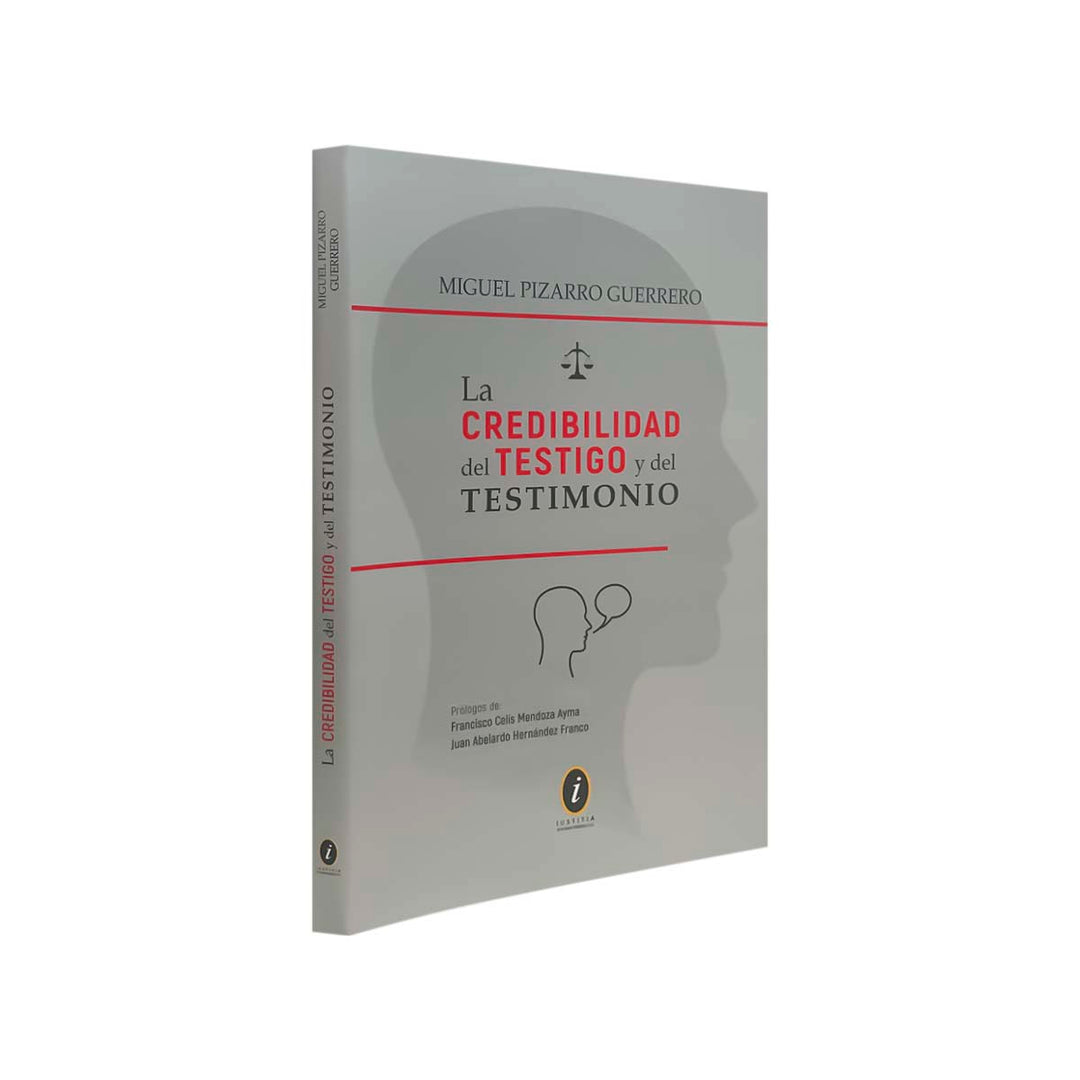 La Credibilidad del Testigo y del Testimonio