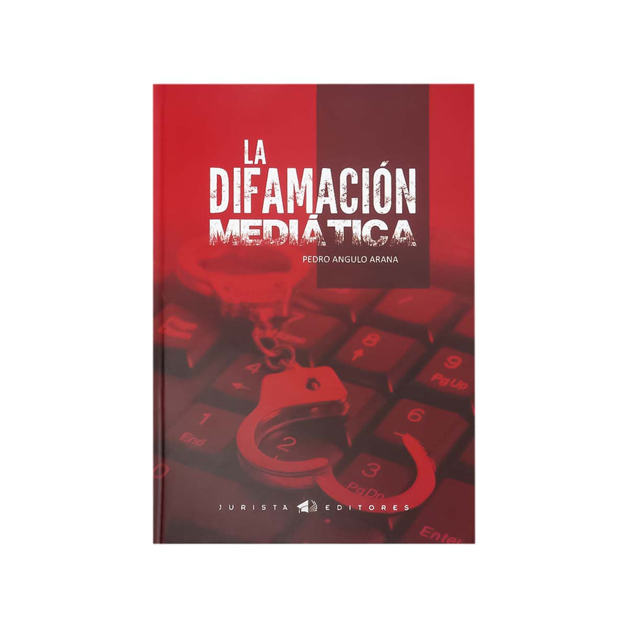 Cubierta del libro La Difamación Mediática.